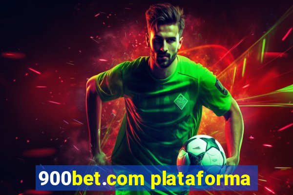 900bet.com plataforma